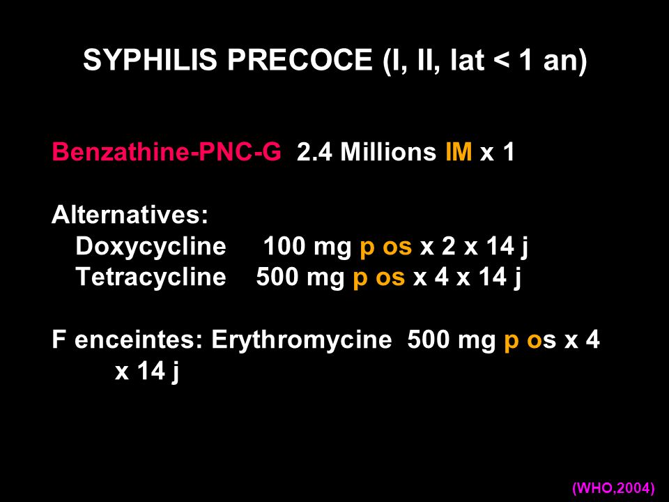 SYPHILIS PRECOCE (I, II, lat < 1 an)