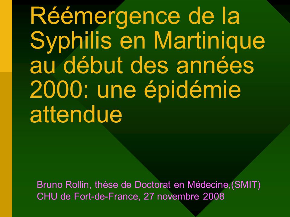 Réémergence de la Syphilis en Martinique au début des années 2000: une épidémie attendue