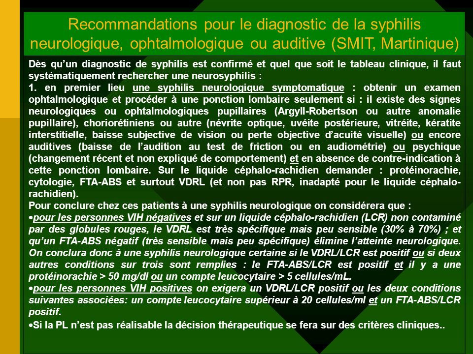 Recommandations pour le diagnostic de la syphilis neurologique, ophtalmologique ou auditive (SMIT, Martinique)