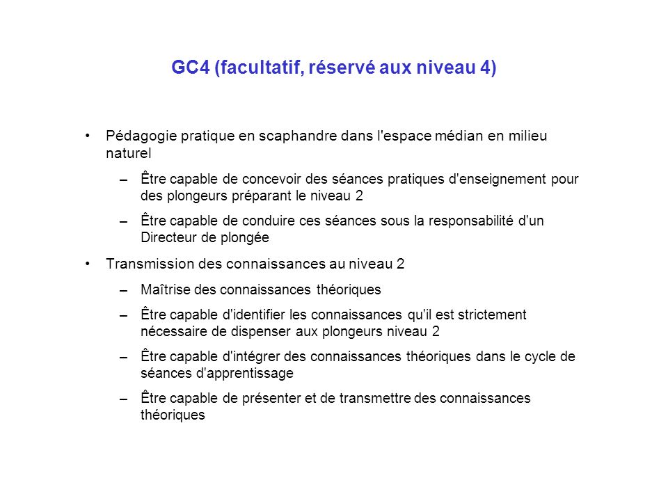 GC4 (facultatif, réservé aux niveau 4)