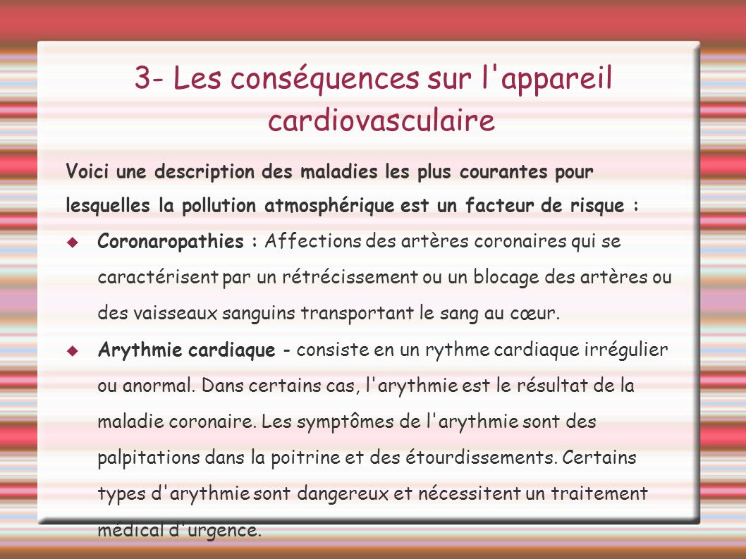 3- Les conséquences sur l appareil cardiovasculaire