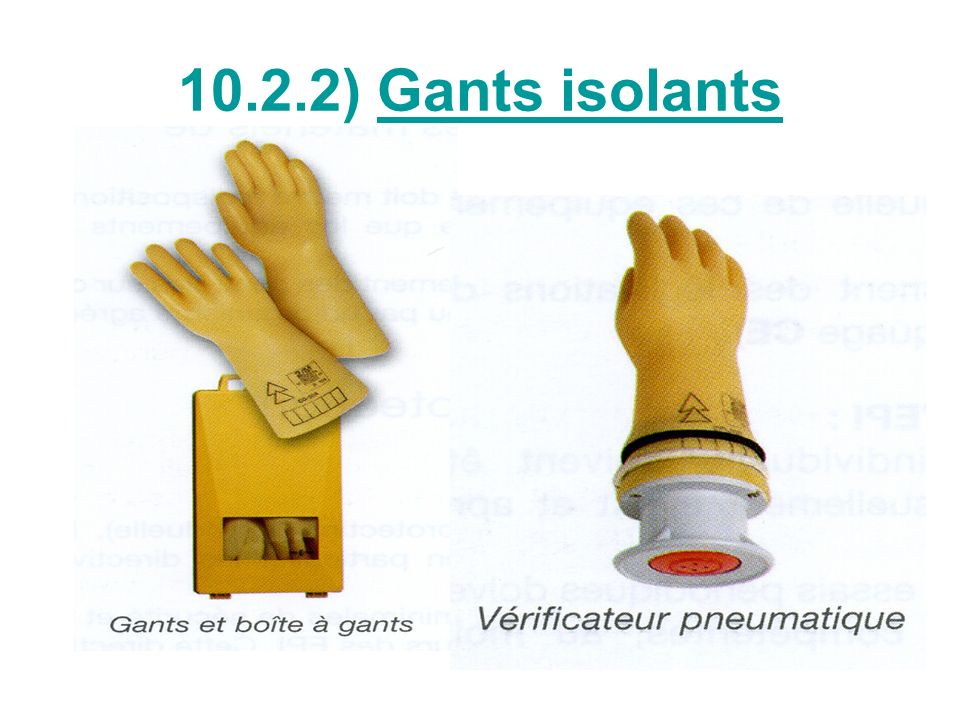 10.2.2) Gants isolants