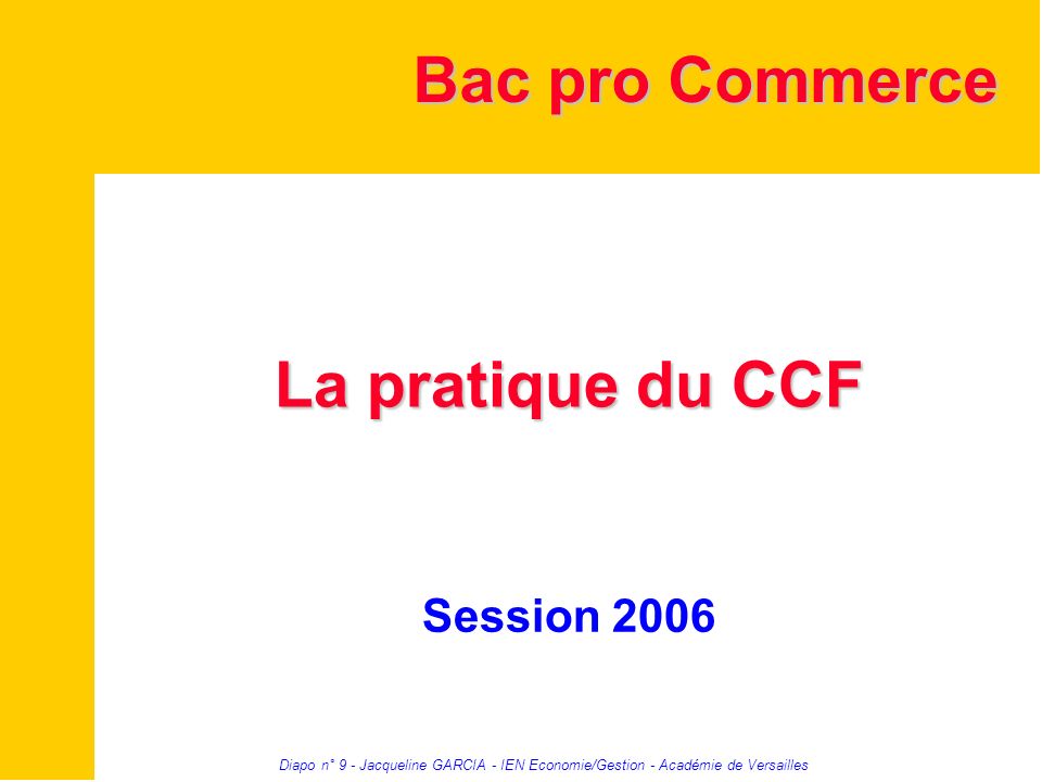 Bac pro Commerce La pratique du CCF Session 2006
