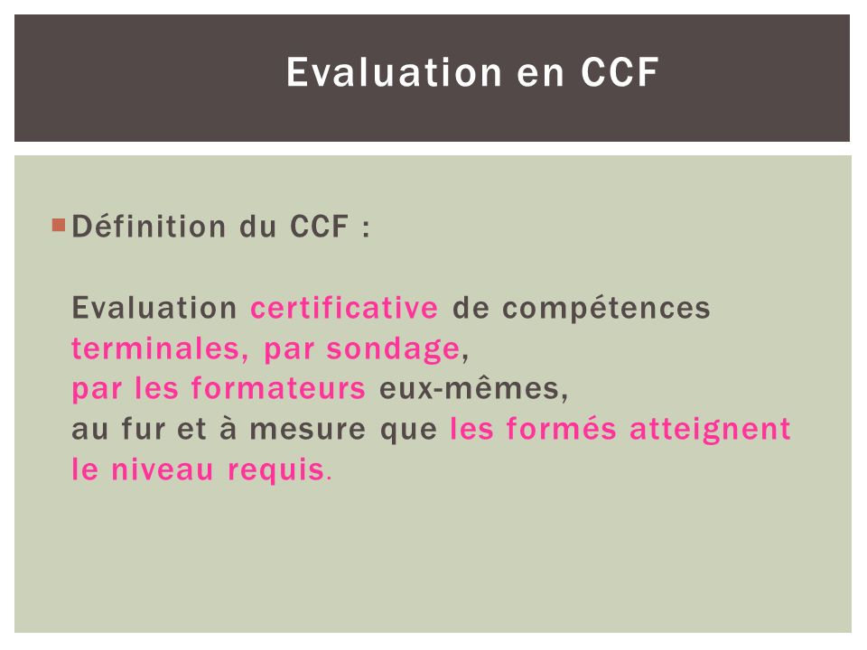 Evaluation en CCF
