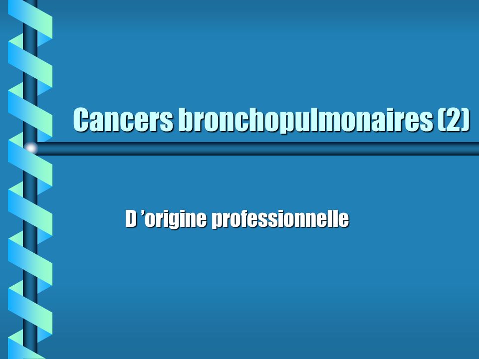 Cancers bronchopulmonaires (2)