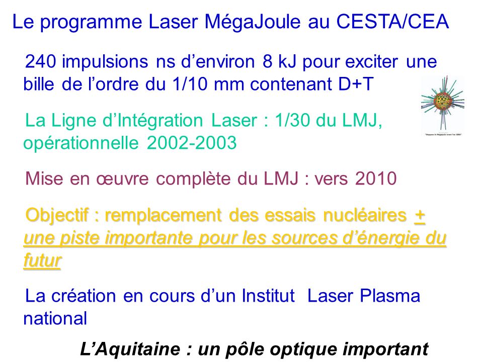 Le programme Laser MégaJoule au CESTA/CEA