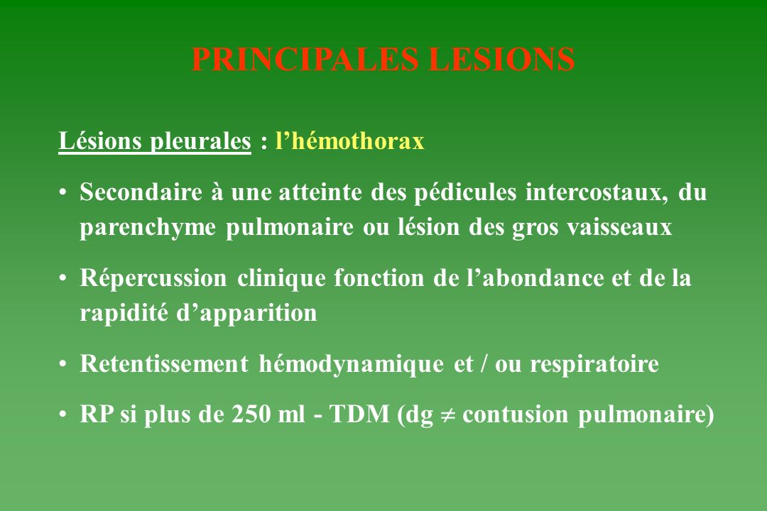 PRINCIPALES LESIONS Lésions pleurales : l’hémothorax