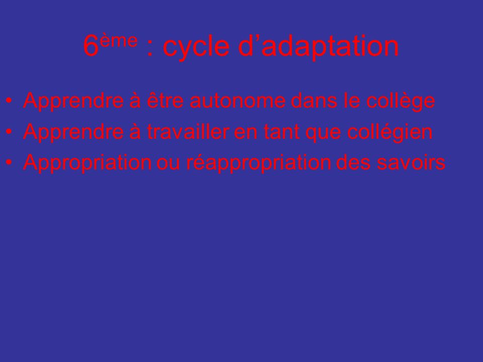 6ème : cycle d’adaptation