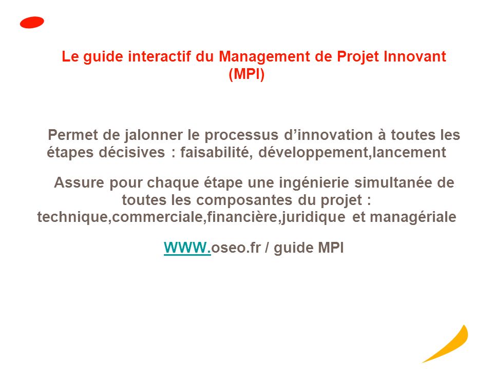 Le guide interactif du Management de Projet Innovant (MPI)