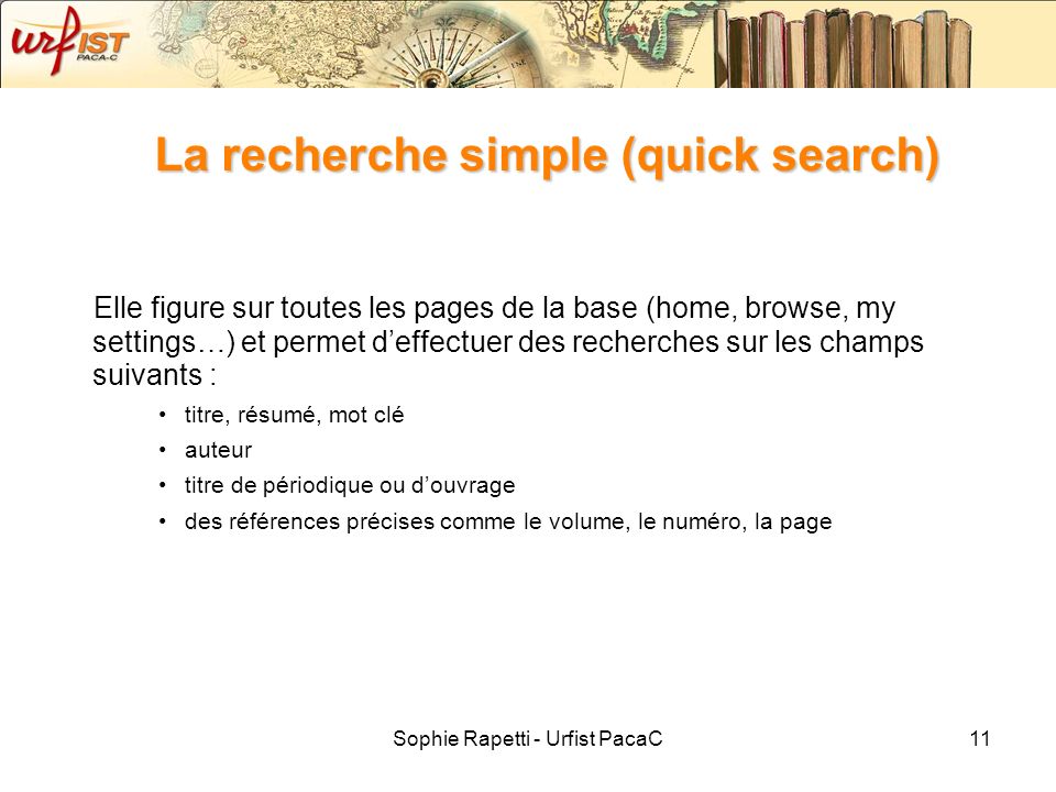 La recherche simple (quick search)