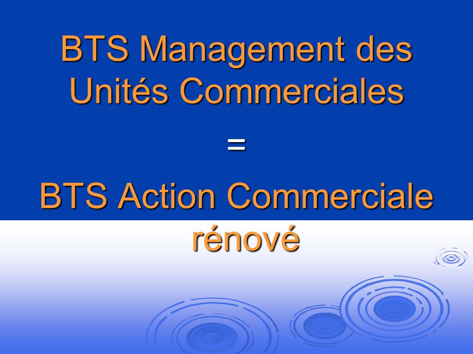 BTS Management des Unités Commerciales