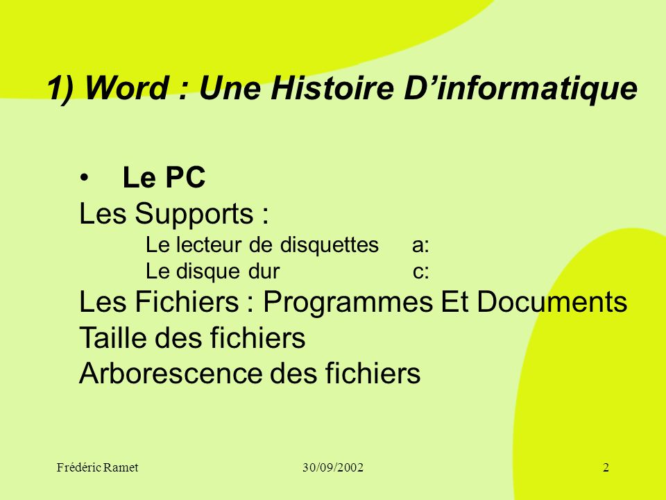 1) Word : Une Histoire D’informatique