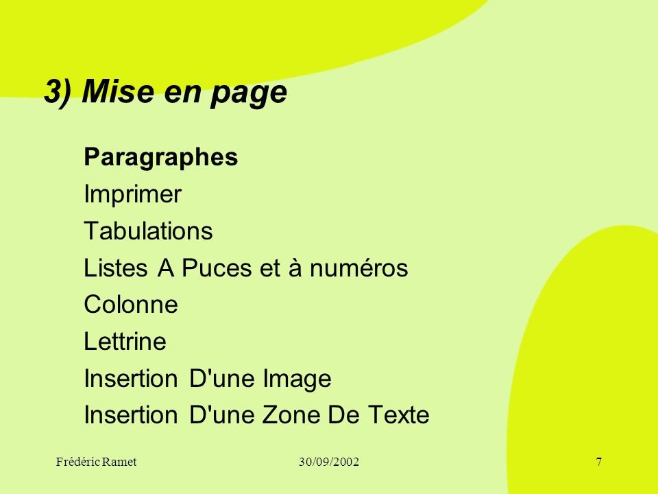 3) Mise en page Paragraphes Imprimer Tabulations