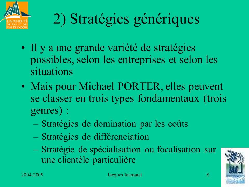 2) Stratégies génériques