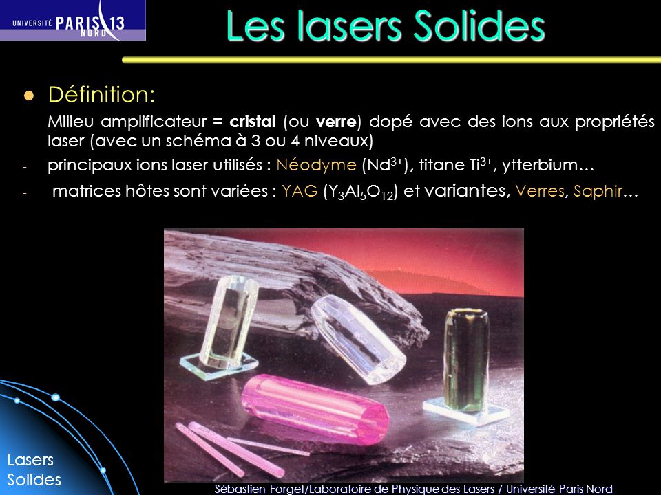 Les lasers Solides Définition: