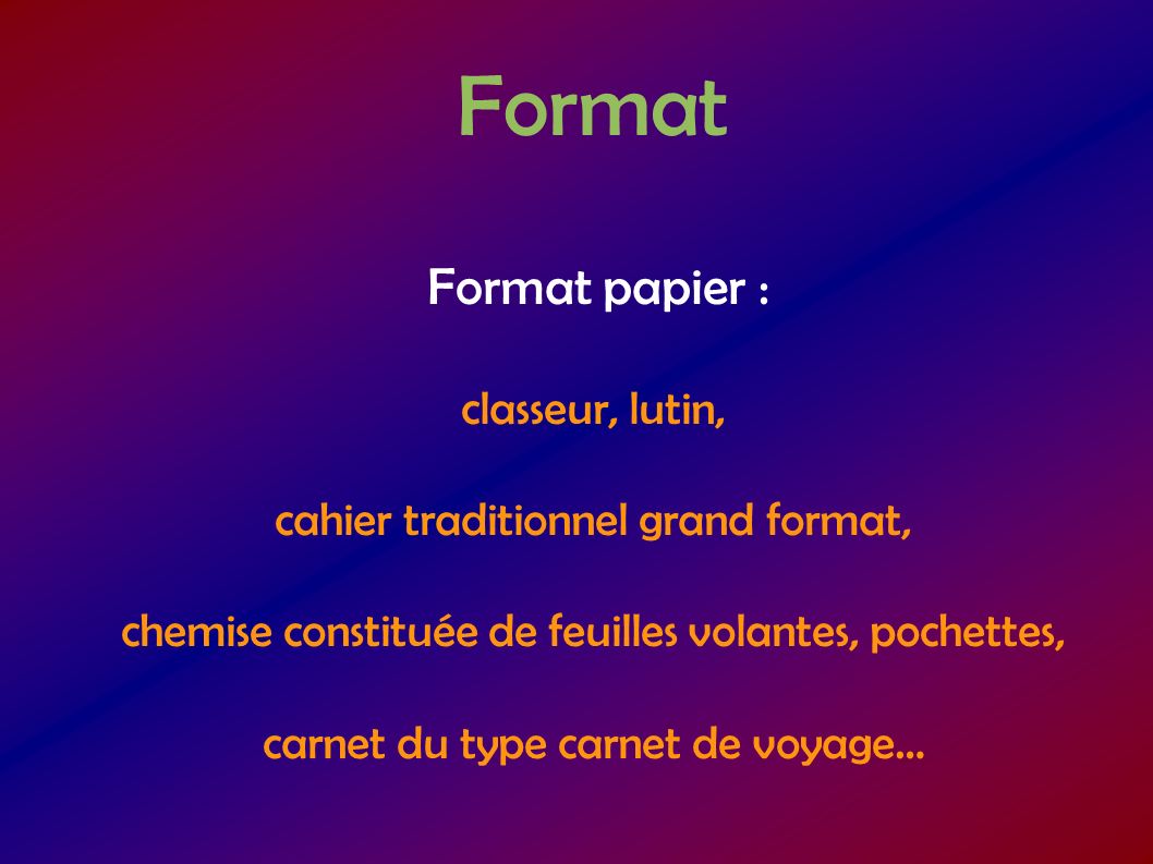 Format Format papier : classeur, lutin,
