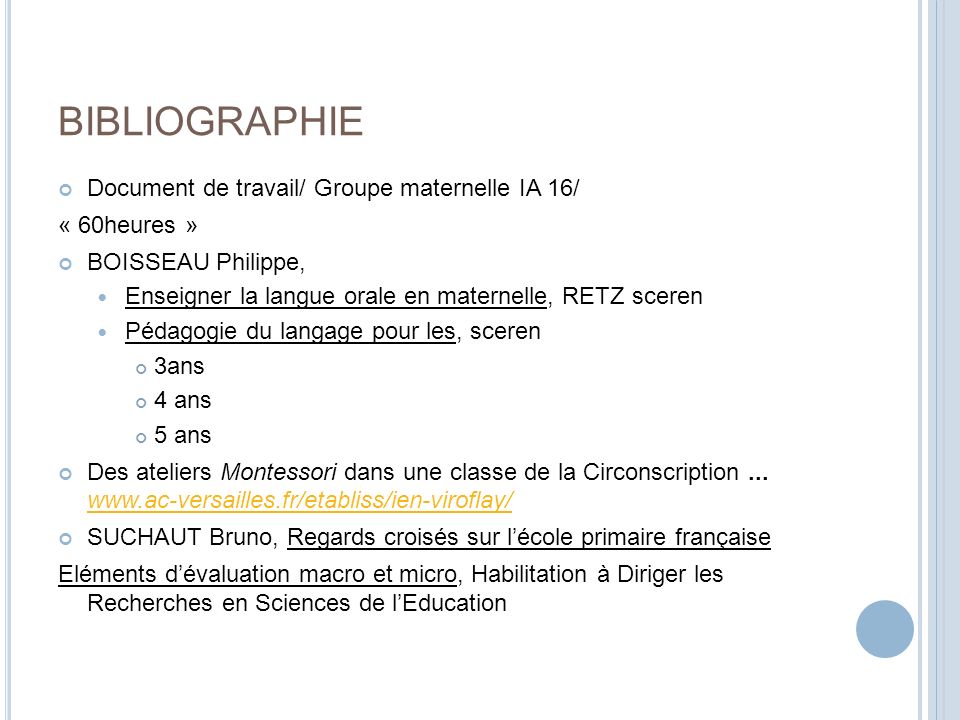 BIBLIOGRAPHIE Document de travail/ Groupe maternelle IA 16/