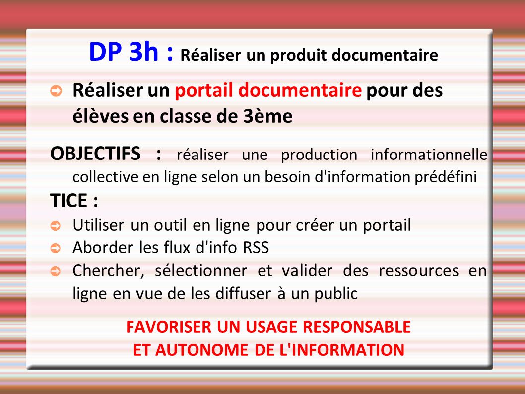 DP 3h : Réaliser un produit documentaire