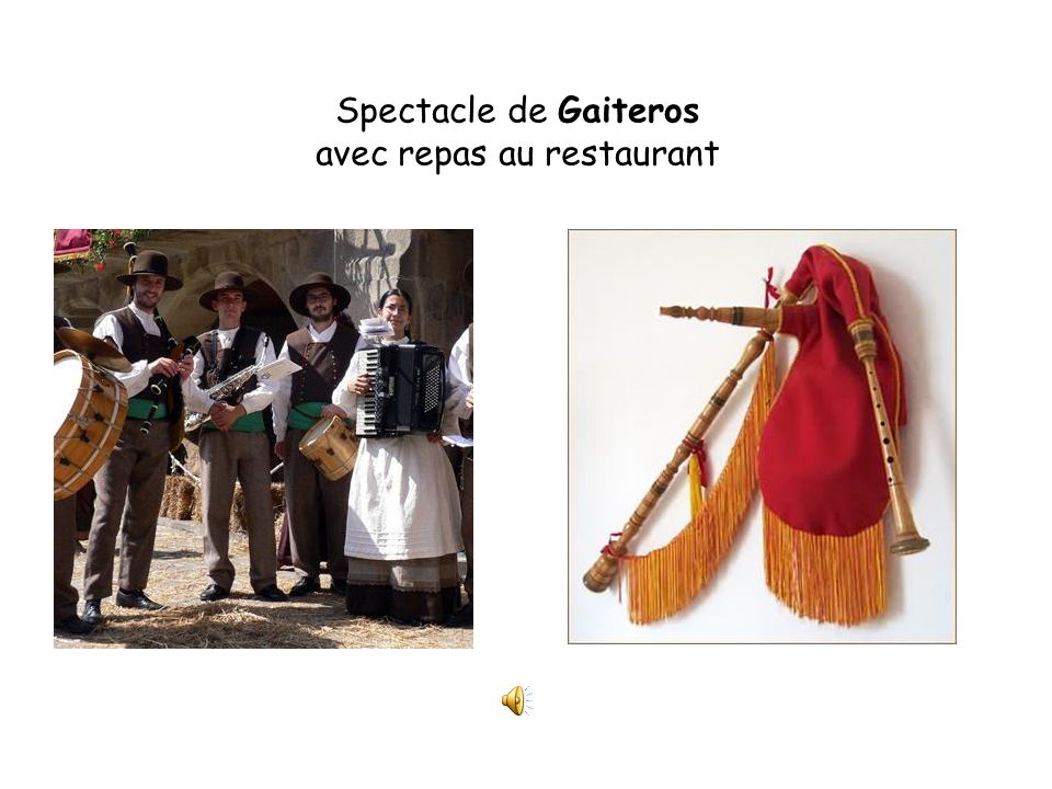Spectacle de Gaiteros avec repas au restaurant