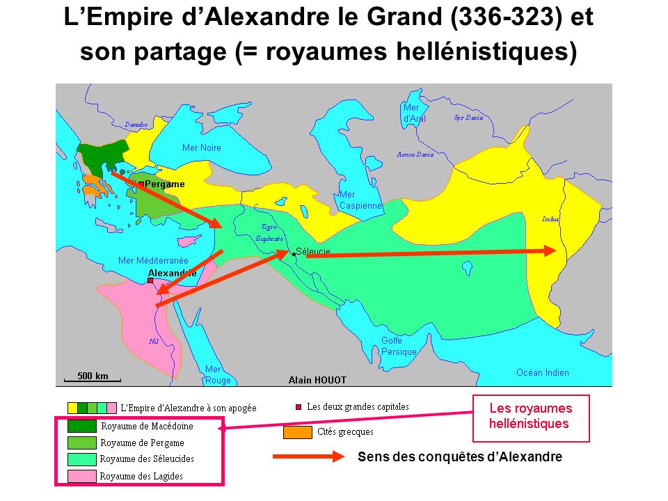 L’Empire d’Alexandre le Grand ( ) et son partage (= royaumes hellénistiques)