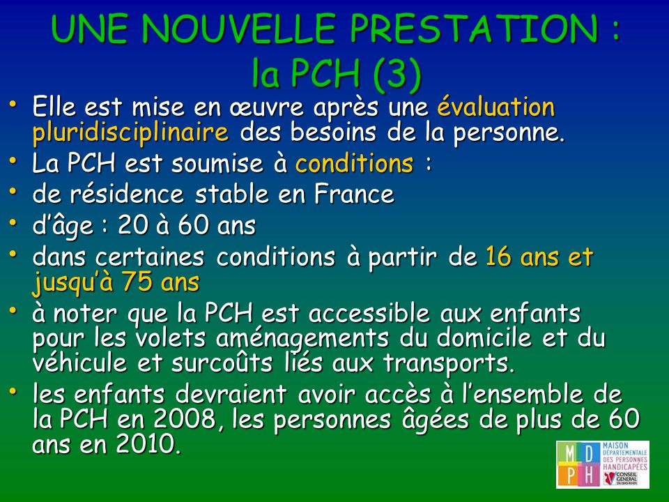 UNE NOUVELLE PRESTATION : la PCH (3)
