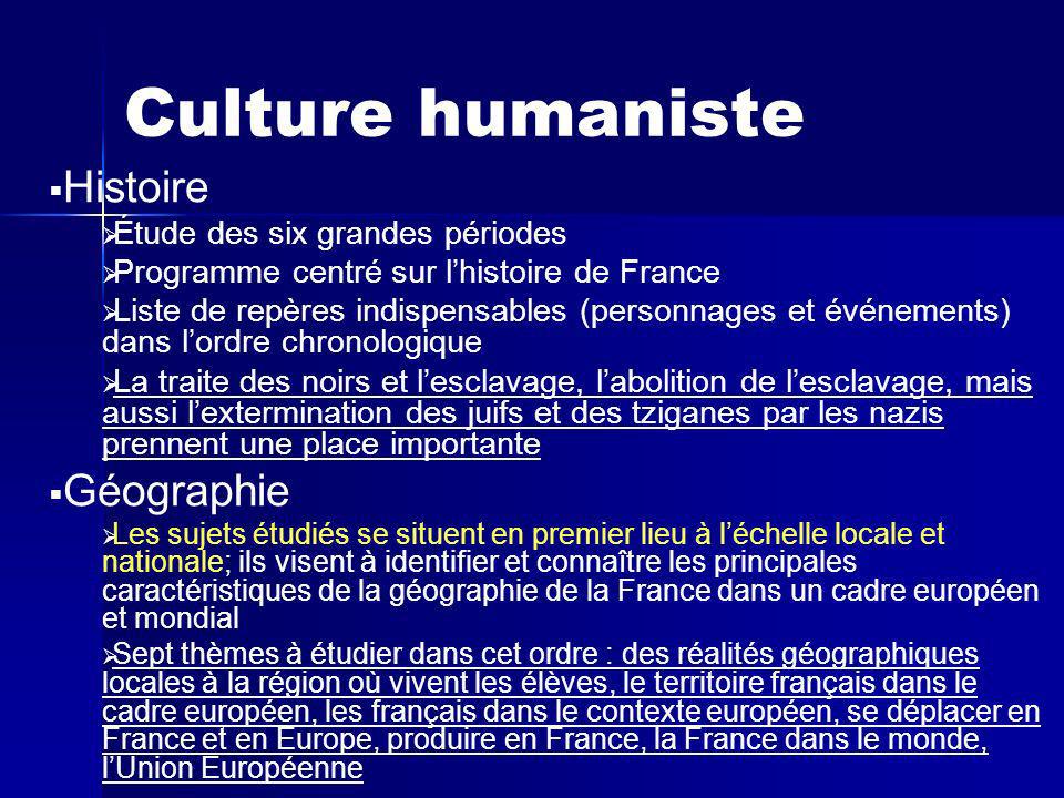 Culture humaniste Histoire Géographie Étude des six grandes périodes