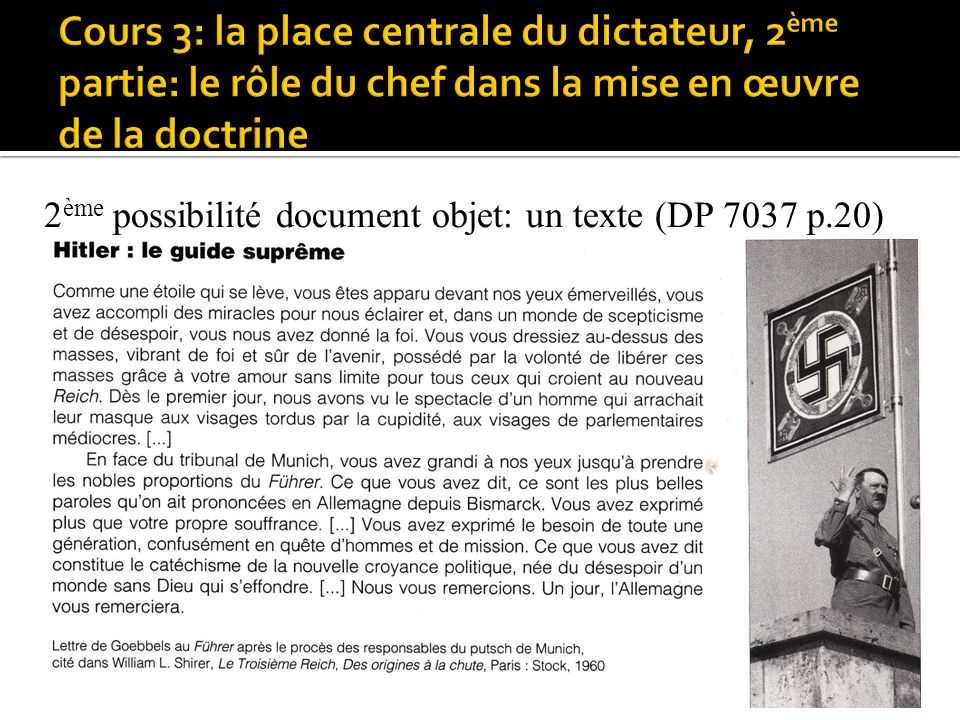 Cours 3: la place centrale du dictateur, 2ème partie: le rôle du chef dans la mise en œuvre de la doctrine