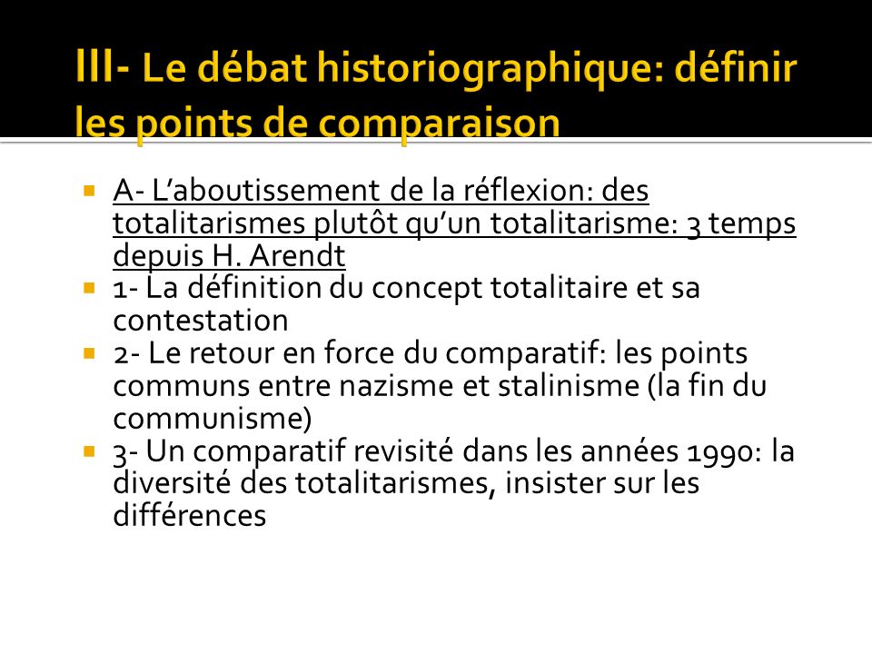 III- Le débat historiographique: définir les points de comparaison