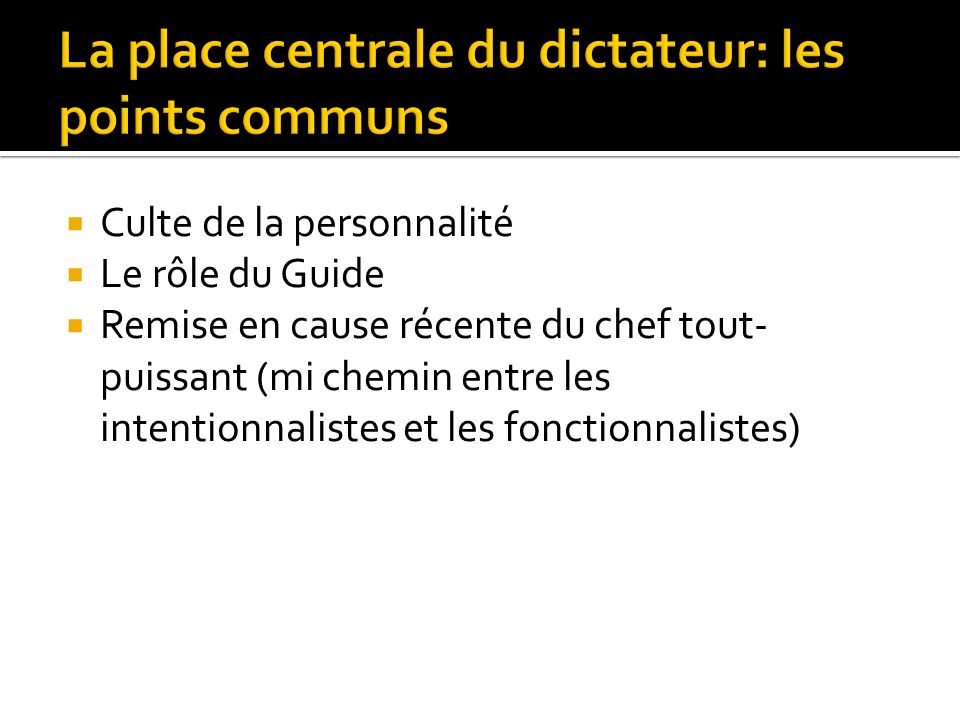 La place centrale du dictateur: les points communs