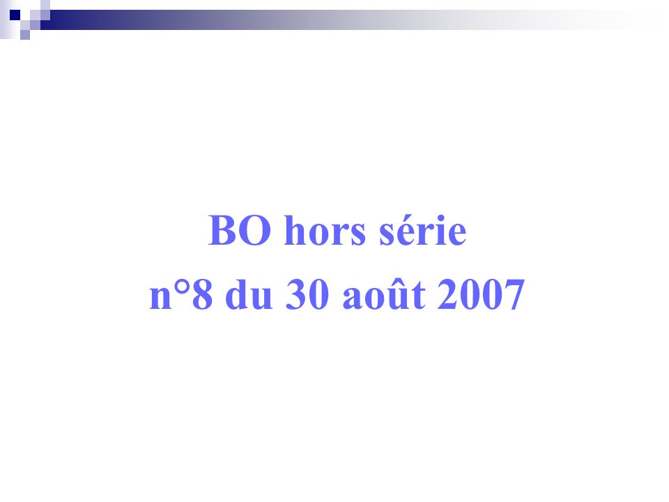 BO hors série n°8 du 30 août 2007