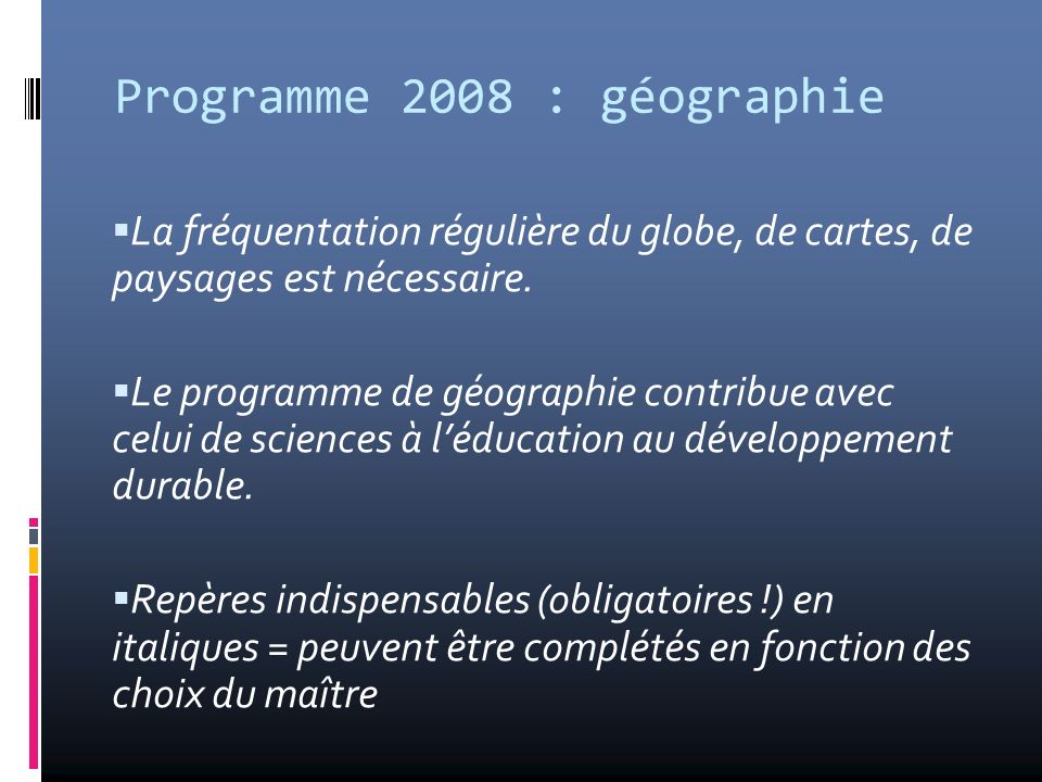 Programme 2008 : géographie