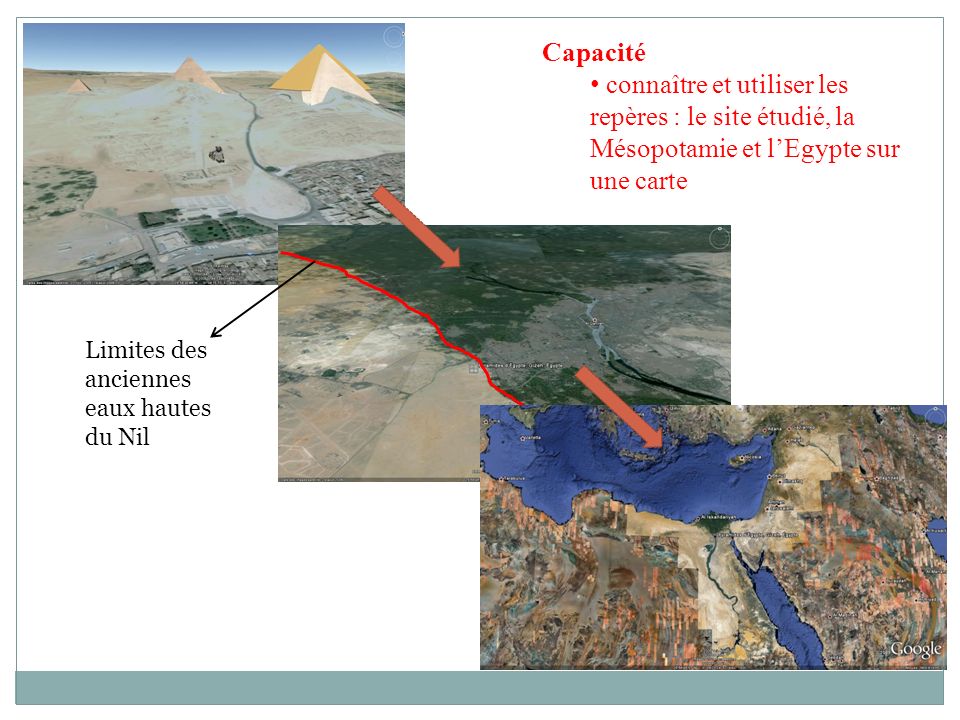Capacité connaître et utiliser les repères : le site étudié, la Mésopotamie et l’Egypte sur une carte.