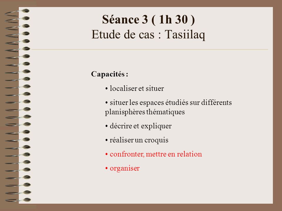 Séance 3 ( 1h 30 ) Etude de cas : Tasiilaq