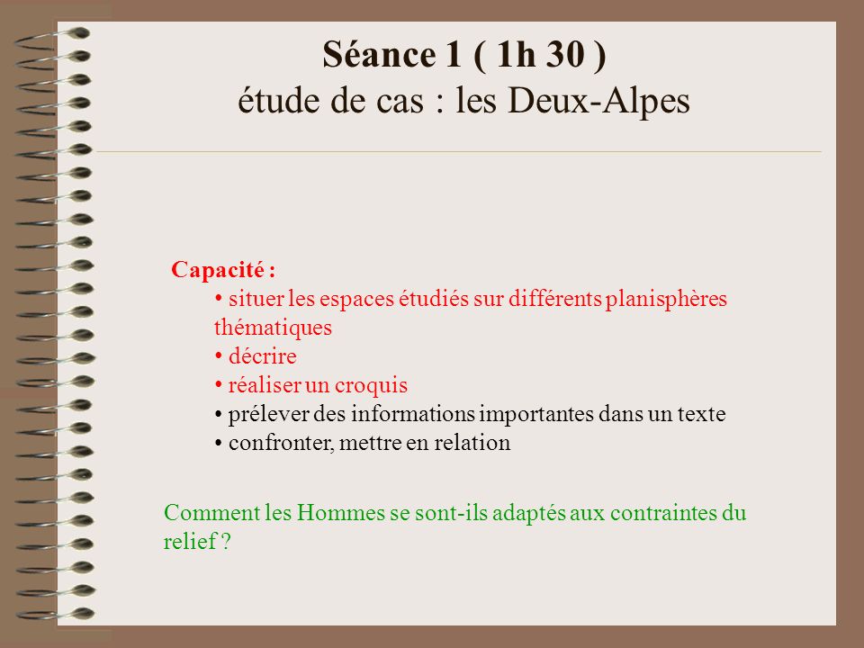 Séance 1 ( 1h 30 ) étude de cas : les Deux-Alpes