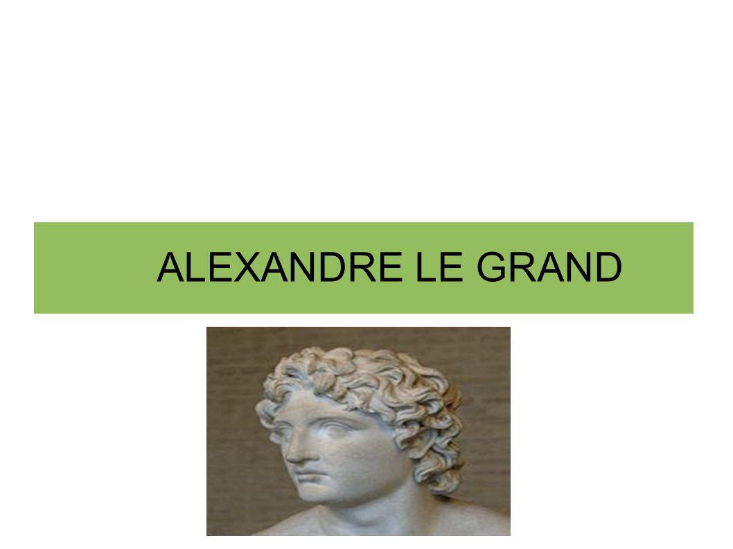 ALEXANDRE LE GRAND