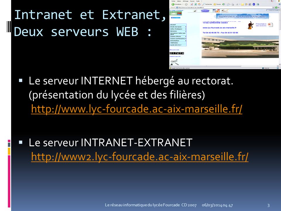 Intranet et Extranet, Deux serveurs WEB :
