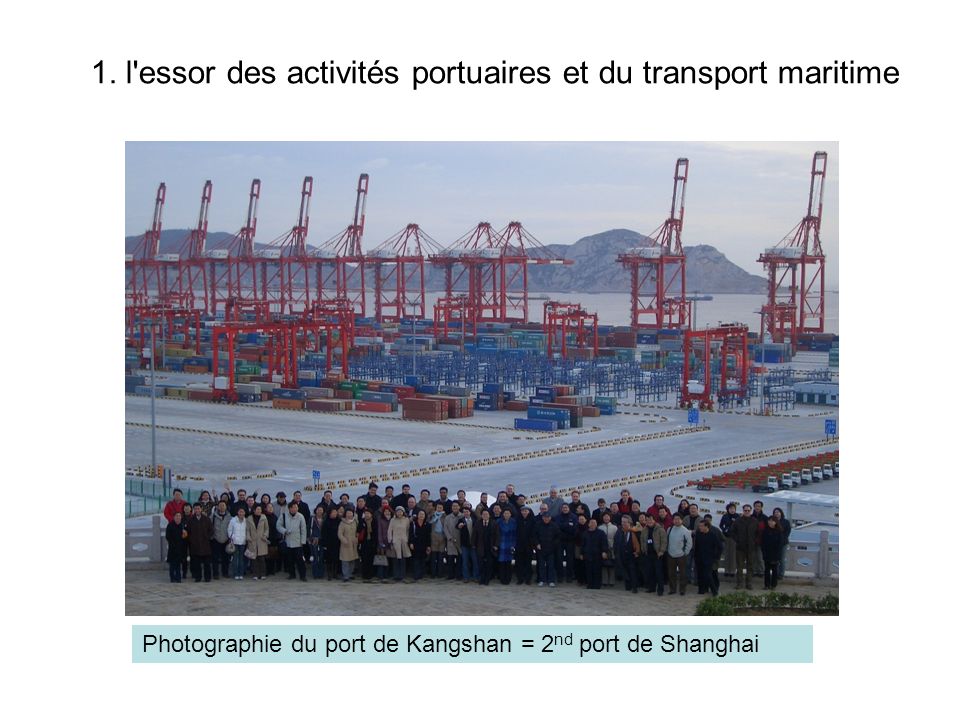 1. l essor des activités portuaires et du transport maritime
