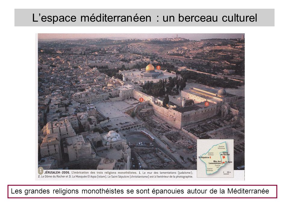 L’espace méditerranéen : un berceau culturel
