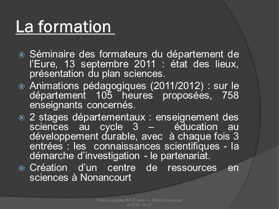 Patrice Langlais IEN Evreux V - Mission Sciences et EDD - IA 27