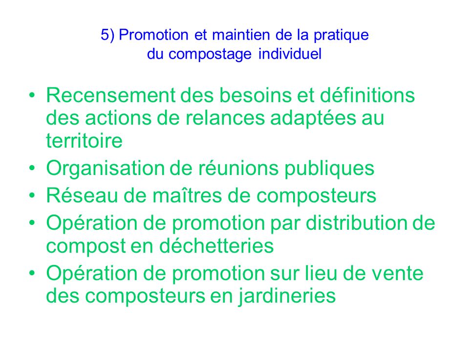 5) Promotion et maintien de la pratique du compostage individuel