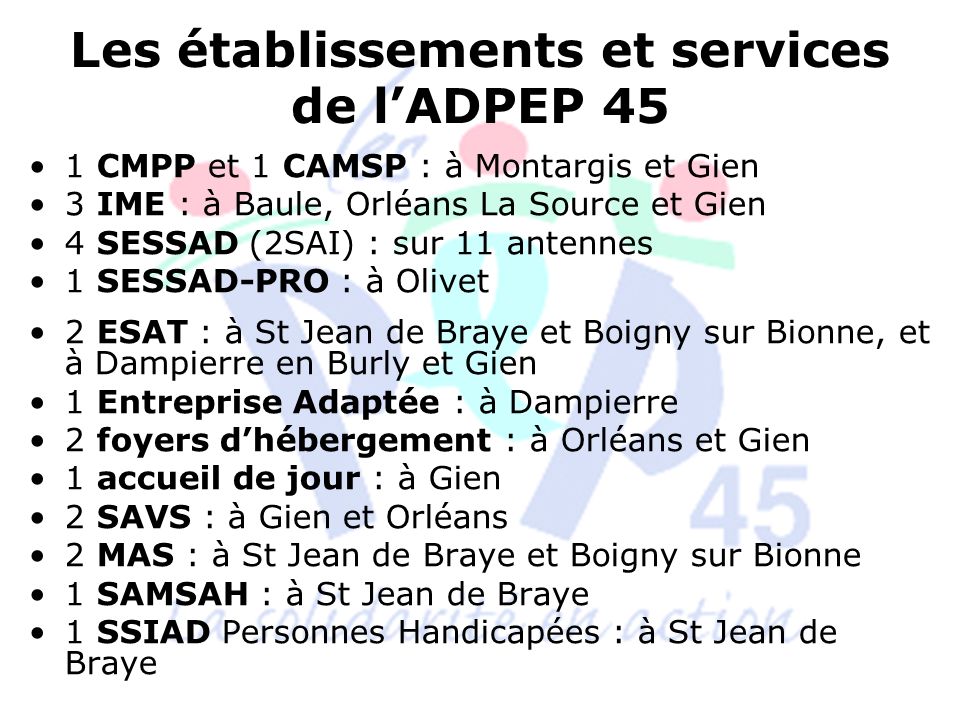 Les établissements et services de l’ADPEP 45