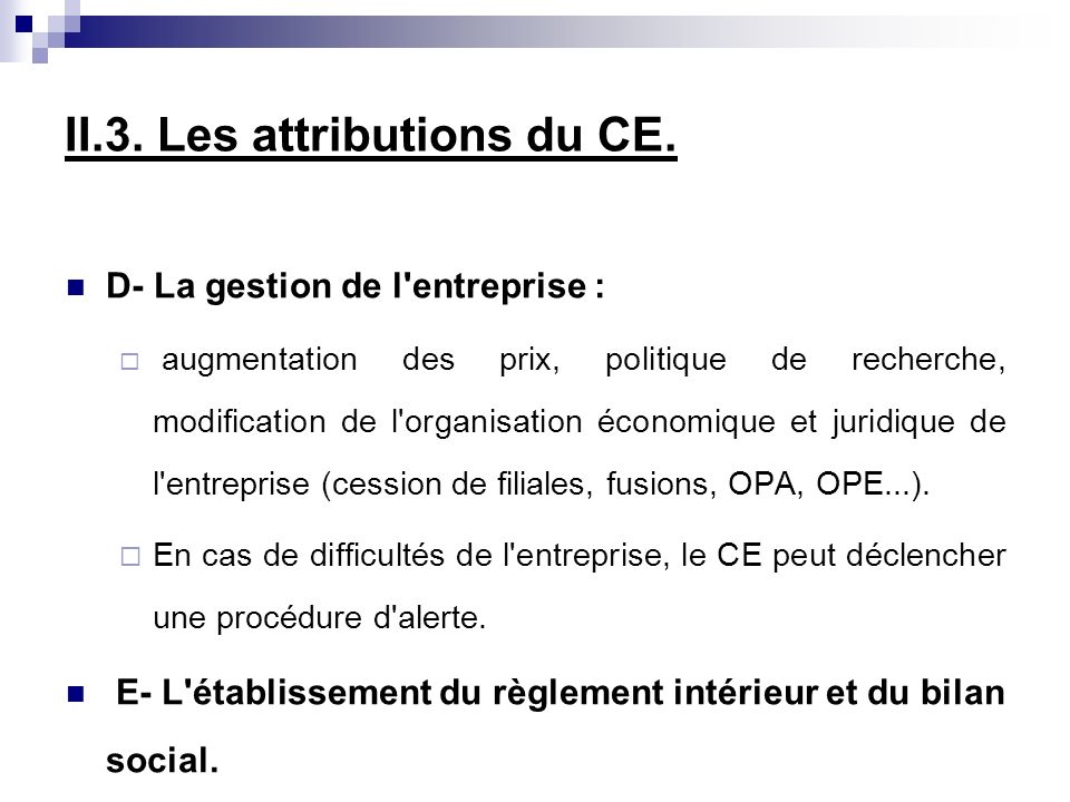 II.3. Les attributions du CE.