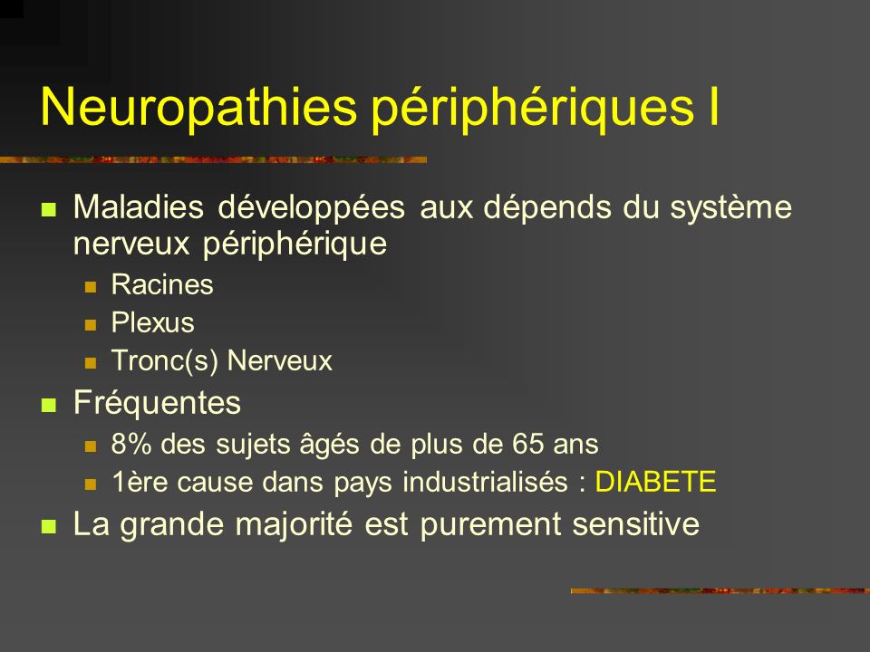Neuropathies périphériques I