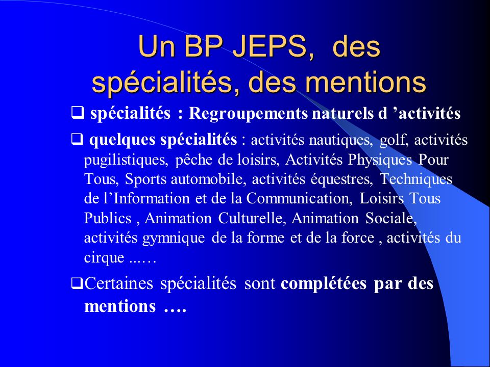 Un BP JEPS, des spécialités, des mentions