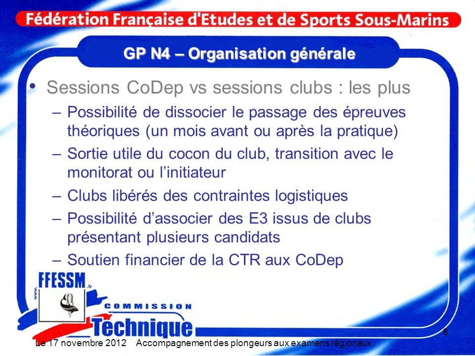 GP N4 – Organisation générale