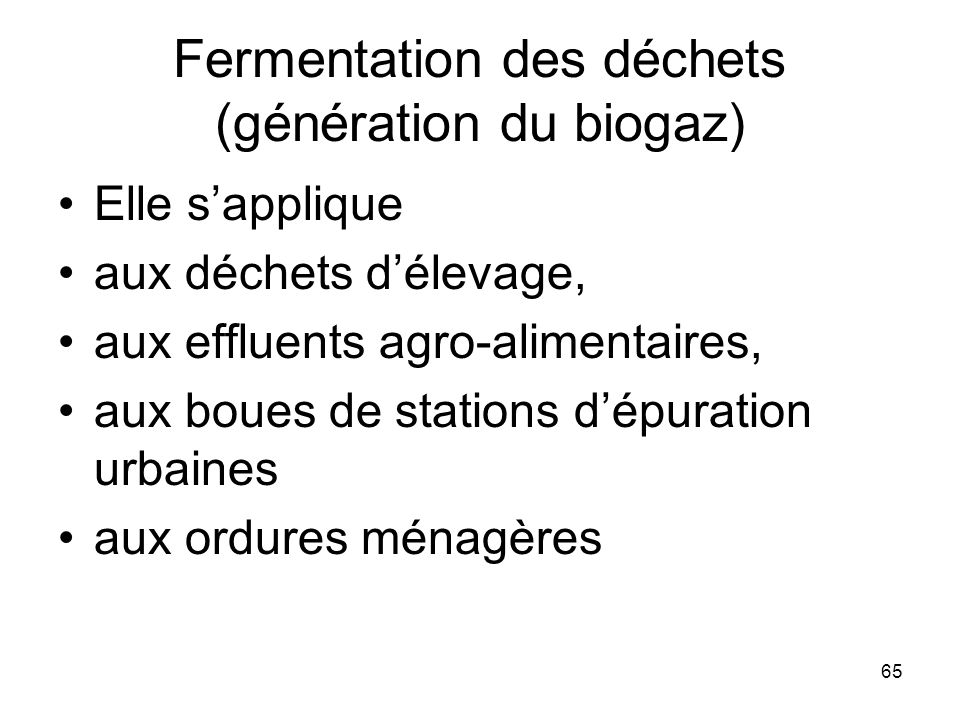 Fermentation des déchets (génération du biogaz)