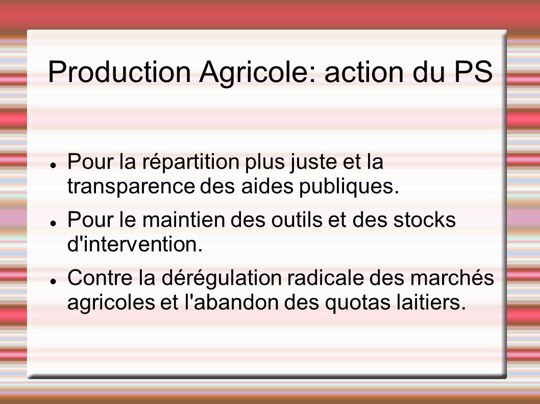 Production Agricole: action du PS