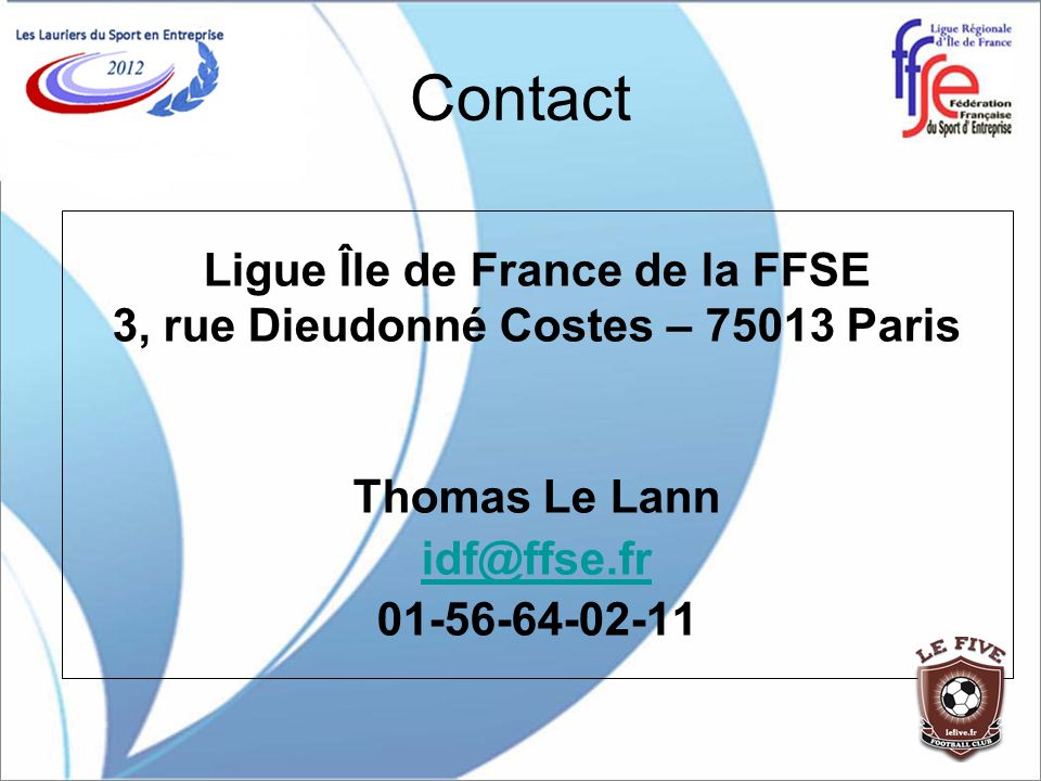 Ligue Île de France de la FFSE 3, rue Dieudonné Costes – Paris