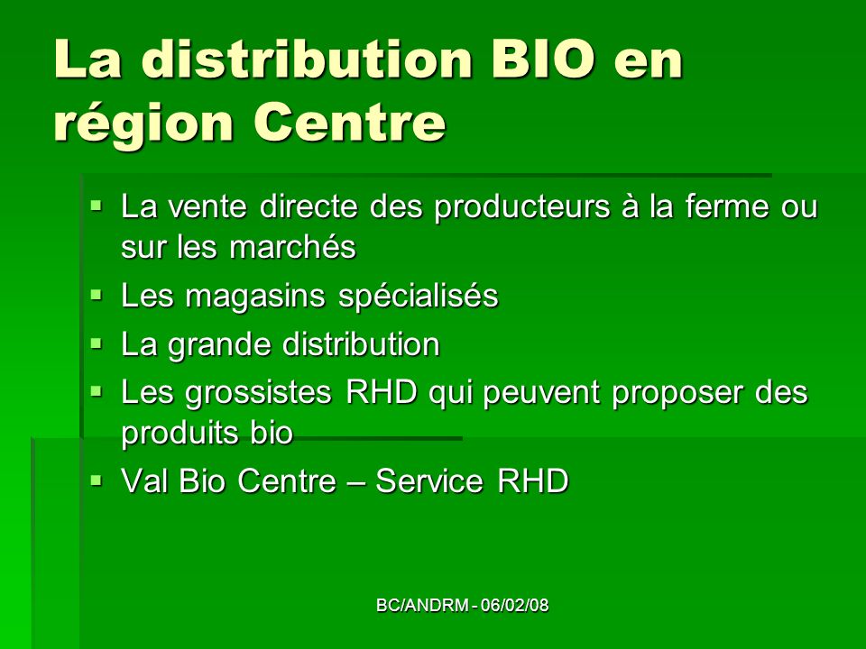 La distribution BIO en région Centre