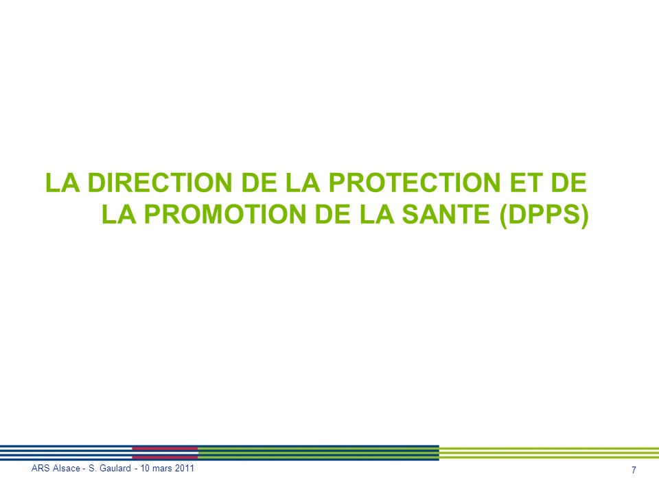 LA DIRECTION DE LA PROTECTION ET DE LA PROMOTION DE LA SANTE (DPPS)